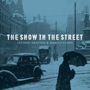 Lucinda Drayton的專輯The Snow in the Street