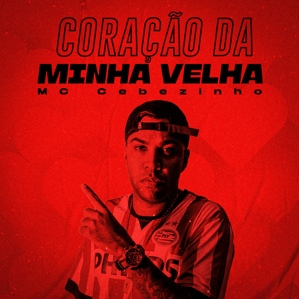 Coração da Minha Velha (Explicit)