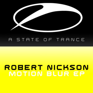 收聽Robert Nickson的Motion Blur (Original Mix)歌詞歌曲