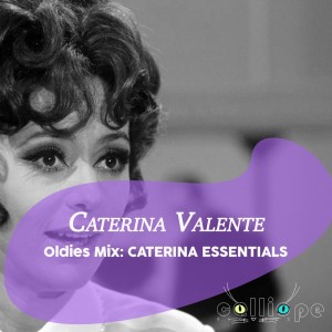 Oldies Mix: Caterina Essentials dari Caterina Valente