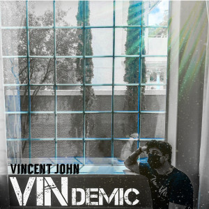Vindemic (Explicit) dari Vincent John