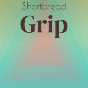 Album Shortbread Grip oleh Various Artists