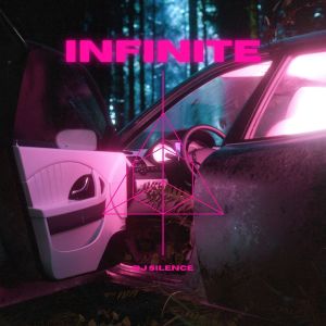 收聽DJ Silence的Infinite歌詞歌曲