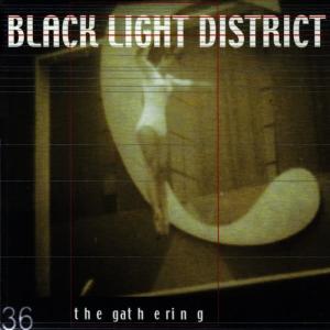 收聽The Gathering的Black Light District歌詞歌曲