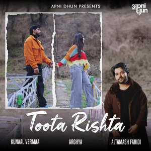 Kunaal Verma的专辑Toota Rishta