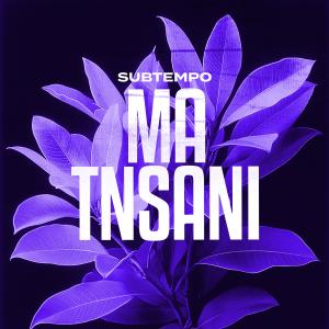 Listen to MA TNSANI (DnB) song with lyrics from Subtempo