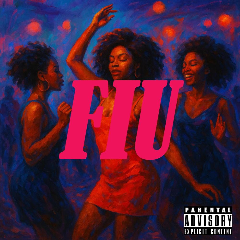 FIU (feat. Siri Imani) (Explicit)