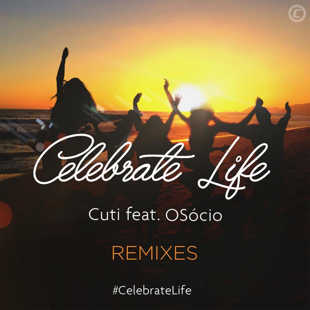 Celebrate Life (Dirty Smash Remix)