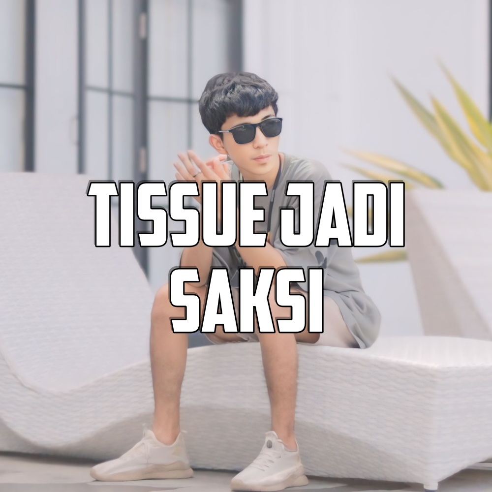 TISSUE JADI SAKSI