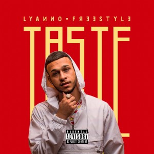 收聽Lyanno的Taste|Freestyle (Explicit)歌詞歌曲