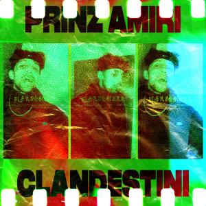 ดาวน์โหลดและฟังเพลง Clandestini พร้อมเนื้อเพลงจาก Prinz Amiri