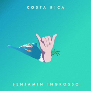 收聽Benjamin Ingrosso的Costa Rica (Explicit)歌詞歌曲