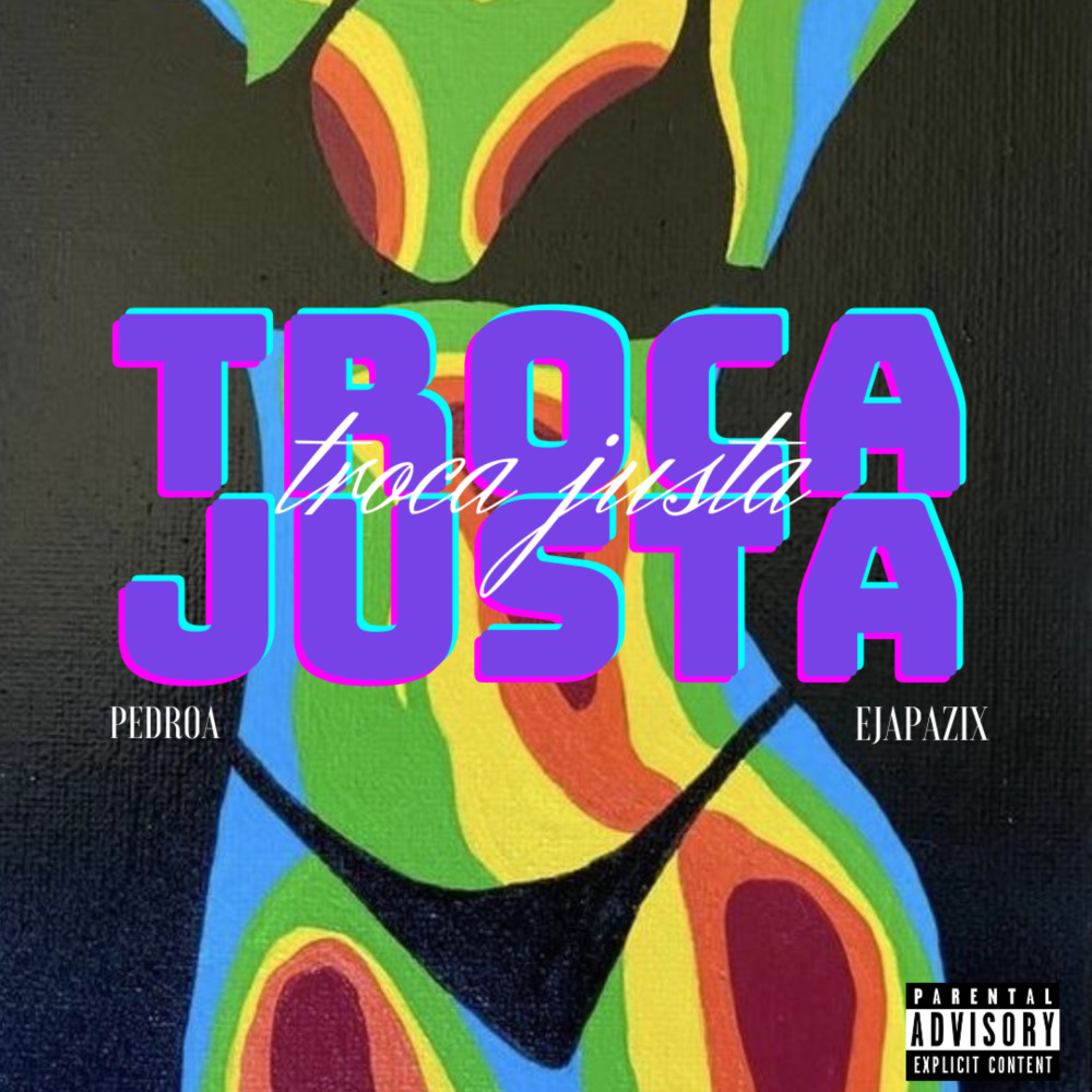 Troca Justa (Explicit)