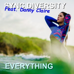 Everything (feat. Danny Claire)