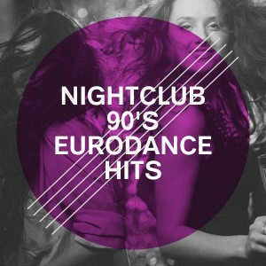 Album Nightclub 90's Eurodance Hits from 90s Party People