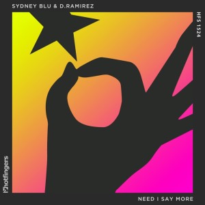 Album Need I Say More from D.Ramirez