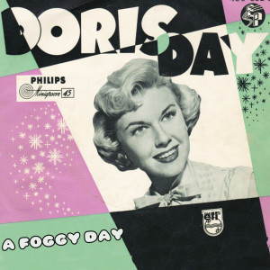 Dengarkan lagu A Foggy Day nyanyian Doris Day dengan lirik