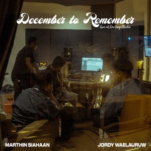 Jordy Waelauruw的專輯December To Remember (Live at Darling Studio)