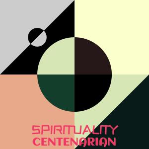 Album Spirituality Centenarian oleh Various