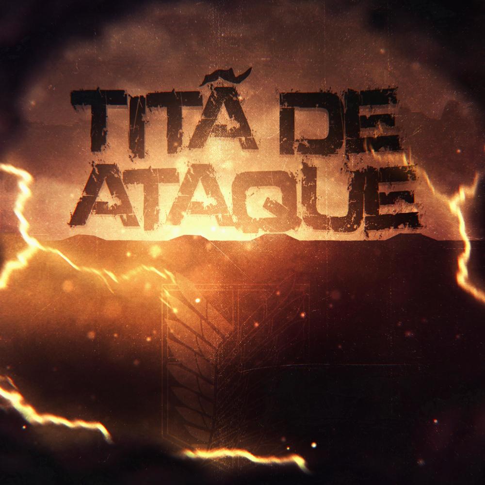 Titã de Ataque (Explicit)