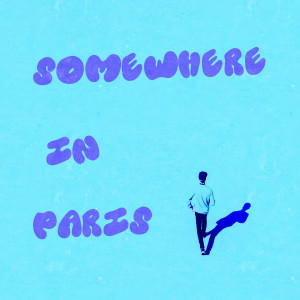 Album Somewhere in Paris oleh 올리버