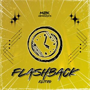 Listen to Flashback song with lyrics from Elitro