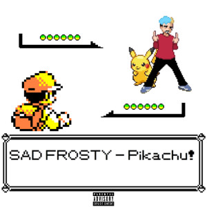 收聽群星的Pikachu! (Explicit)歌詞歌曲