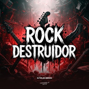 ดาวน์โหลดและฟังเพลง ROCK DESTRUIDOR (Explicit) พร้อมเนื้อเพลงจาก DJ TWS