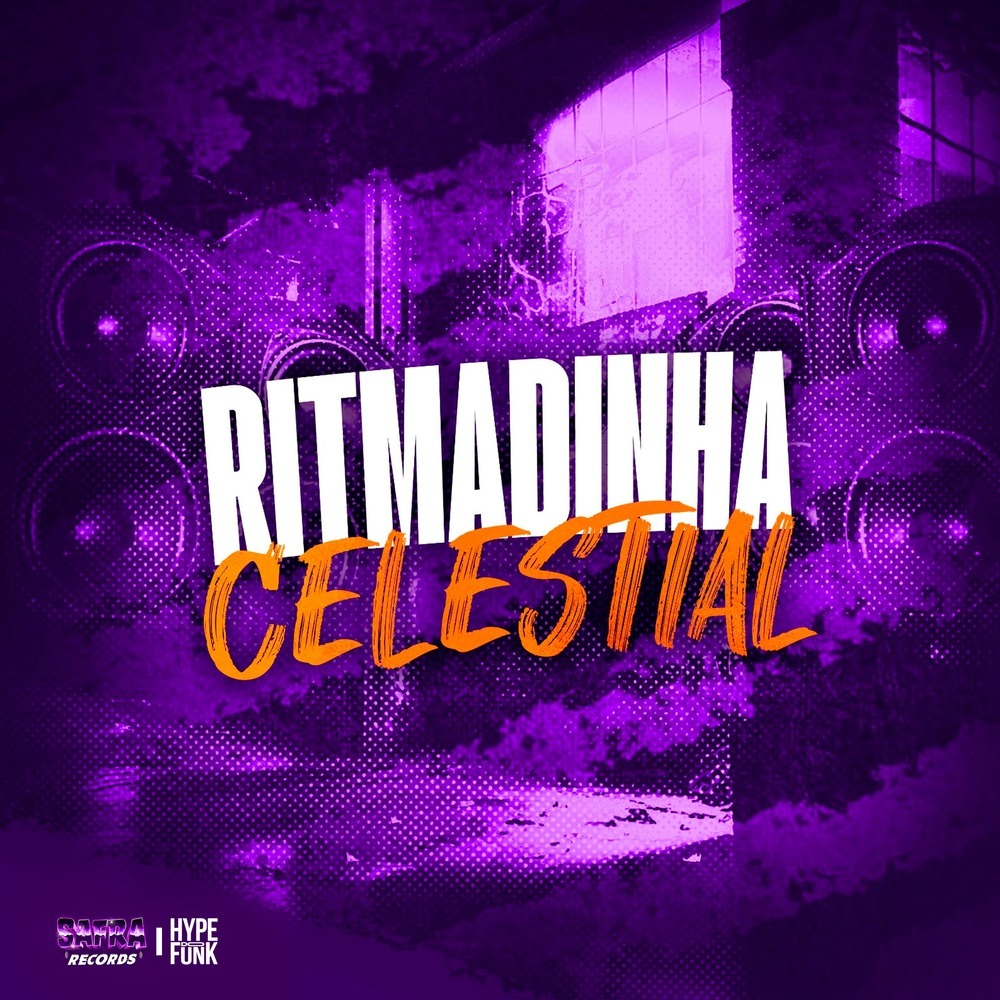 Ritmadinha Celestial (Explicit)