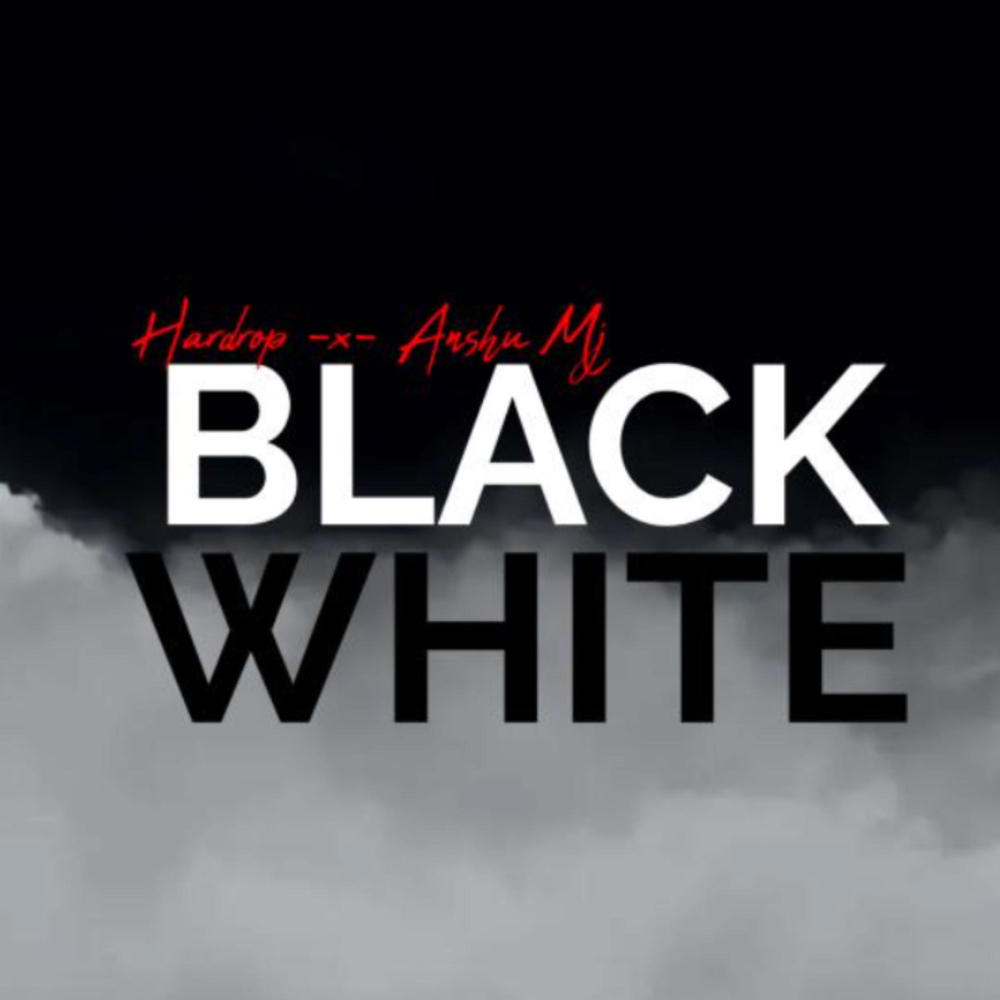 BLACK & WHITE (feat. HARDROP) (Explicit)