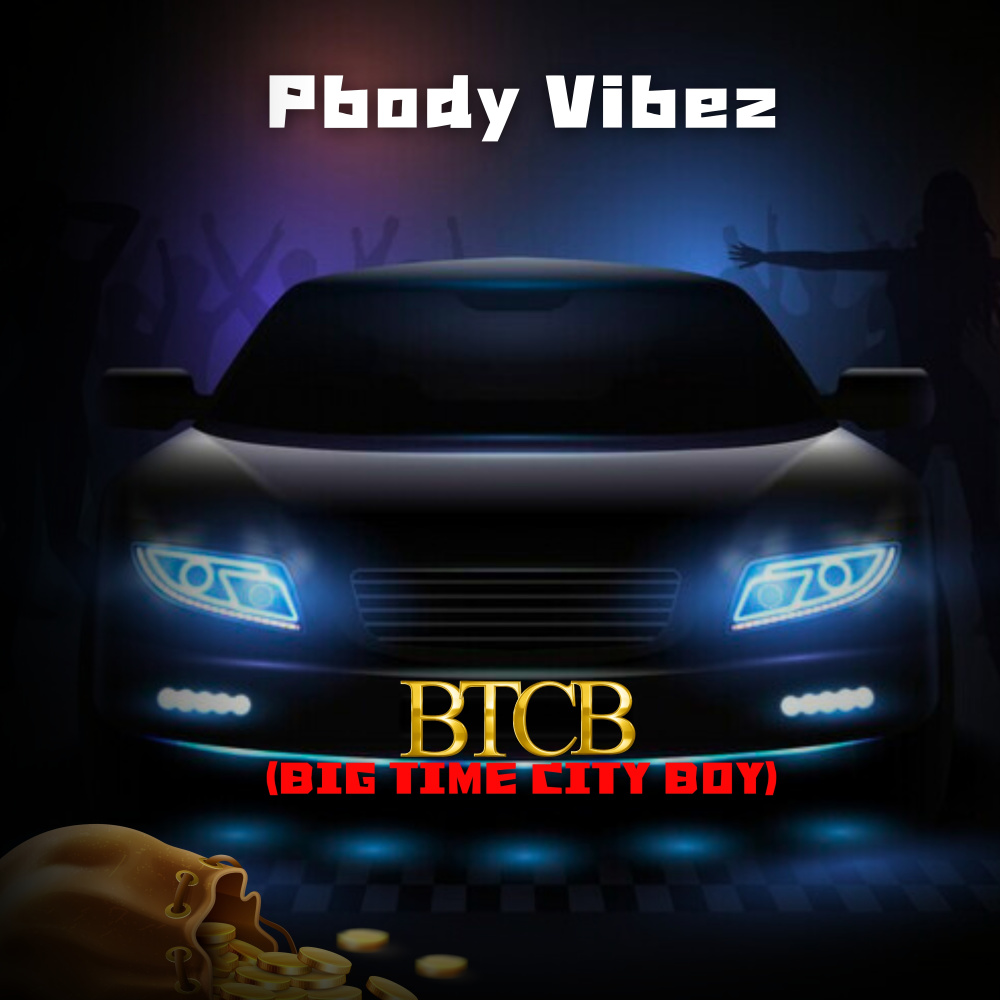 BTCB (Big Time City Boy)