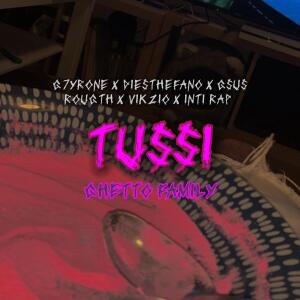收聽G7yrone的TUSSI (feat. Diesthefano, G'sus, Rough, Vikzio & Inti rap) (Explicit)歌詞歌曲