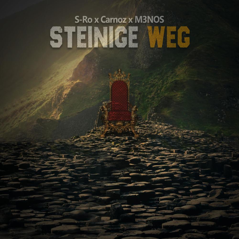 Steinige Weg (feat. S-Ro & M3NOS) (Explicit)