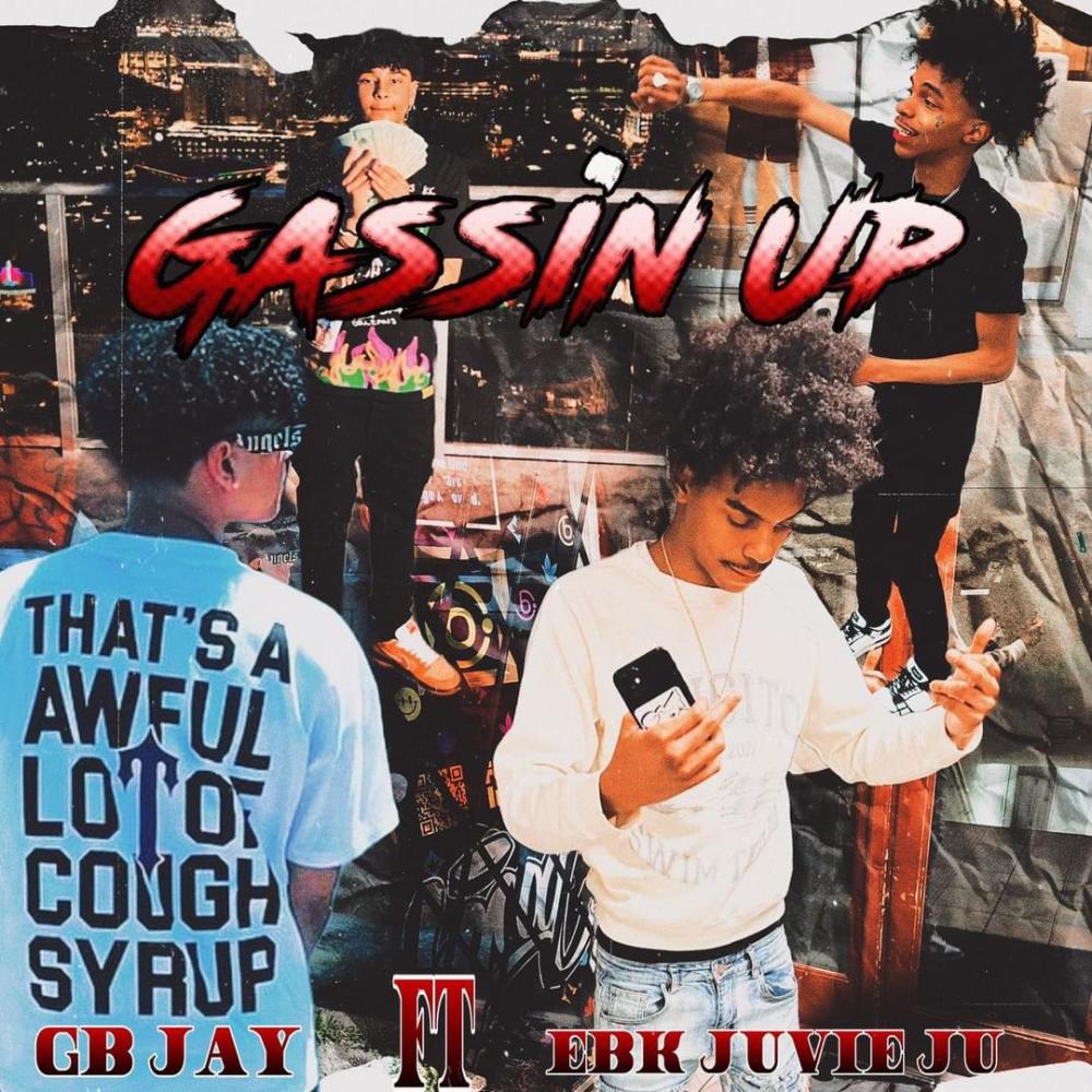 Gassin Up (feat. EBK Juvie Ju) (Explicit)