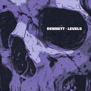 ดาวน์โหลดและฟังเพลง Levels พร้อมเนื้อเพลงจาก Dennett