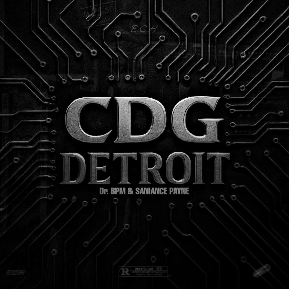 CDG DETROIT III : CONCLUSION (feat. Saniance Payne) (Explicit)