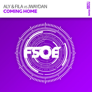 Aly & Fila的專輯Coming Home