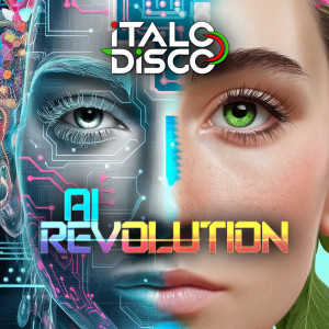 Listen to AI REVOLUTION song with lyrics from Italodisco
