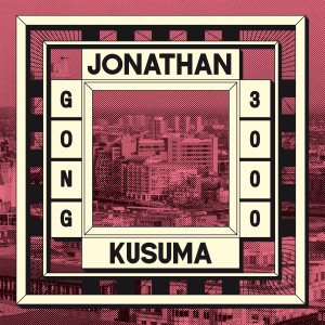 Jonathan Kusuma的專輯Gong 3000