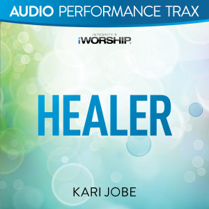 ดาวน์โหลดและฟังเพลง Healer พร้อมเนื้อเพลงจาก Kari Jobe