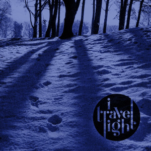 I TRAVEL LIGHT的專輯Come All Ye Faithful