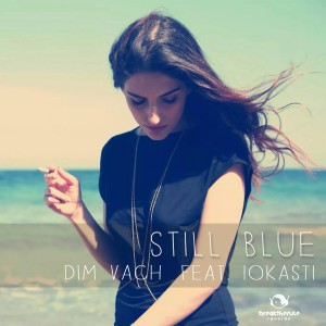 Listen to Still Blue (Marimba Mix Extended) song with lyrics from Dim Vach