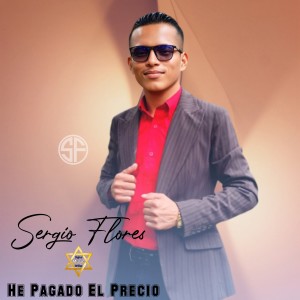 Sergio Flores的專輯He Pagado el Precio