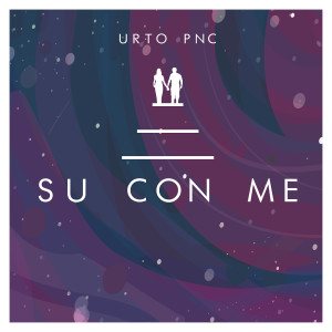 Listen to Su con me song with lyrics from Urto pnc