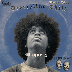Album Discipline Child (Skull Edit) from 