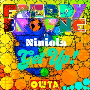 ดาวน์โหลดและฟังเพลง Get up! (Original) พร้อมเนื้อเพลงจาก Freddy Browne