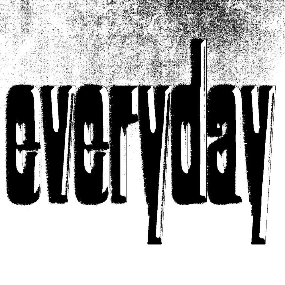 Everyday (Explicit)