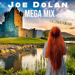 Mega Mix (Remastered 2023) dari Joe Dolan