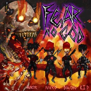 Album FEAR NO GOD! (feat. NIKKO, DAEGHO & K.I.D) (Explicit) oleh MVRTYR