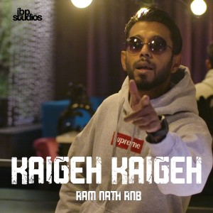Album Kaigeh Kaigeh from Ram Nath RNB